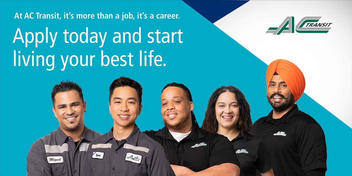 Group of smiling AC Transit employees with the text "At AC Transit, it's more than a job, it's a career. Apply today and start living your best life."